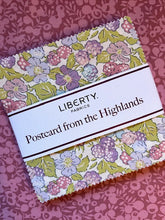 Load image into Gallery viewer, Liberty Postcards from the Highlands 5&quot; Charm pack