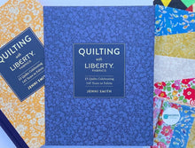 Load image into Gallery viewer, Quilting With Liberty Fabrics book